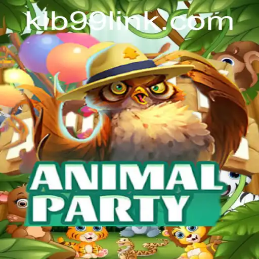 Discovering the Exciting World of AnimalParty: A New Gaming Phenomenon with KLB99