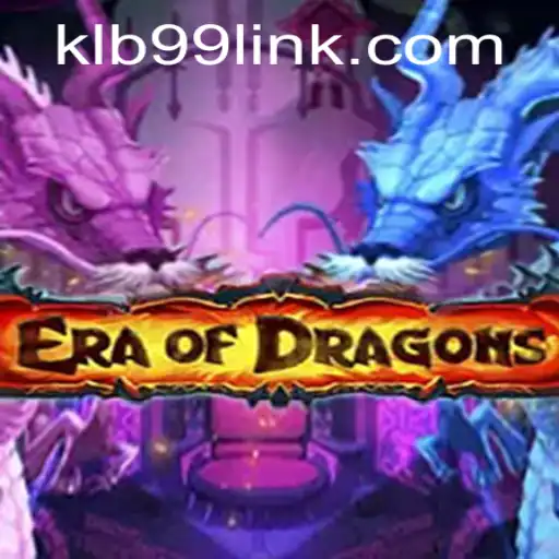 Dive into the Fiery World of EraOfDragons: Unleashing Adventure with KLB99